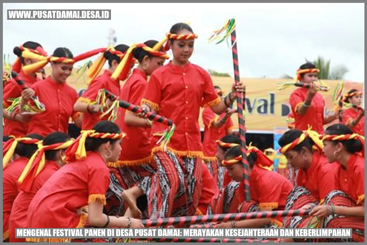 Mengenal Festival Panen di Desa Pusat Damai: Merayakan Kesejahteraan dan Keberlimpahan
